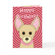 Happy Birthday Chihuahua Card