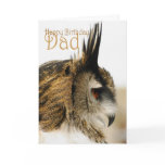Happy Birthday Dad with Eagle Owl Greeting Cards