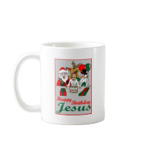 Happy Birthday Jesus Coffee Mug