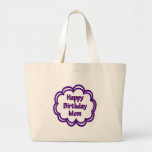 Happy Birthday Mom Canvas Bags