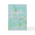 HAPPY BIRTHDAY SISTER cards