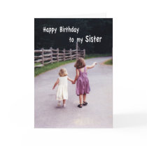 Happy Birthday Sister Greeting Card