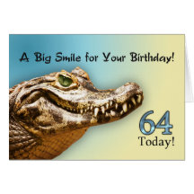 Happy Birthday smiling alligator 64 years card