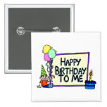 Happy Birthday To Me Boy Buttons
