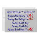 Happy Birthday To Me Party Invitation