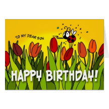 Happy Birthday - To My Dear Son Greeting Cards