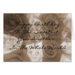 Happy Birthday To The Sweetest Grandmother Card
