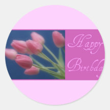 Happy Birthday Tulips Round Stickers