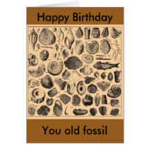 Happy birthday, you old fossil card