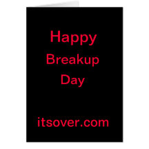 Happy Breakup Day Greeting Cards