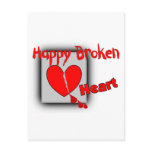 "Happy Broken Heart"--Funny Valentine Gifts postcards