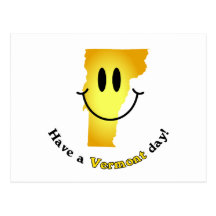 Happy Face - Have a Vermont Day! Post Cards