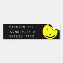 Happy Fascism Bumper Sticker
