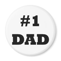Happy Father's Day - Number 1 Dad - #1 Dad Magnets