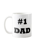 Happy Father's Day - Number 1 Dad - #1 Dad Mugs