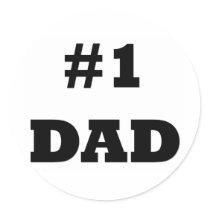 Happy Father's Day - Number 1 Dad - #1 Dad Stickers