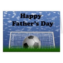 Happy Fathers Day Soccer Greeting Card