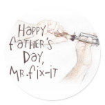 Happy Fathers Day to the Handyman! Round Sticker