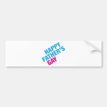 Happy Father's Gay Bumper Sticker