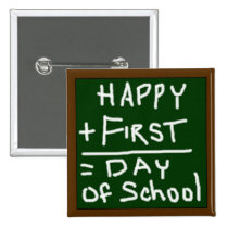 Happy First Day of School button buttons