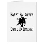 Happy Halloween Dracula Drink Up Bitches Card