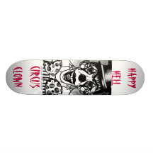 Happy Hell Circus Clown Skate Boards