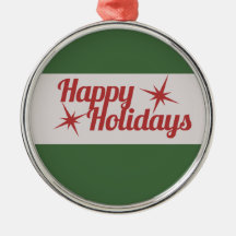 Happy Holidays Christmas Ornament