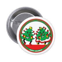 Happy Holidays Funny Dancing Christmas Trees Pinback Buttons