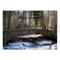 Happy Holidays, Stone Bridge Yosemite Creek CA cards