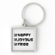 Happy Joyous Free Keychain
