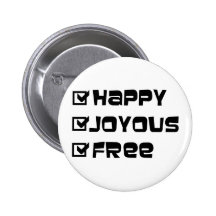 Happy Joyous Free Pin