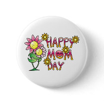 Happy Mom Day Shirts Pin