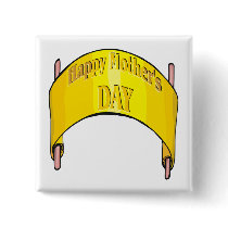 Happy Mothers Day Pinback Buttons