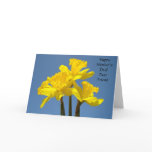 Happy Mother's Day! Dear Friend Cards Daffodils