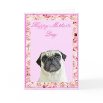 Happy Mother's Day pug greeting card