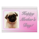 Happy Mother's Day Pug puppy greeting card