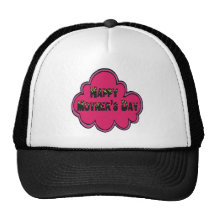 Happy Mothers Day Trucker Hats