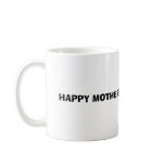 HAPPY MOTHERS DAY YOU MOTHER mugs