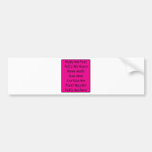 ** Happy New Year ** Bumper Stickers