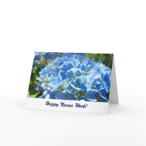 Happy Nurses Week! cards Blue Hydrangea Flowers