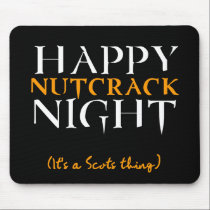 Happy Nutcrack Night mousepads