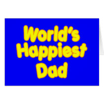 Happy Positive Fathers & Dads  Worlds Happiest Dad