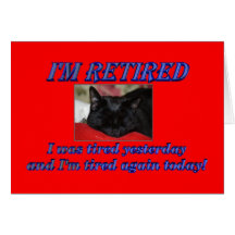 Happy Retirement Leaving work Sleeping cat Greeting Card