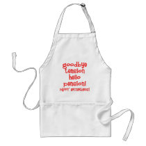 Happy Retirement! Tshirts and Retiree Gifts Apron