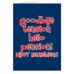 Happy Retirement! Tshirts and Retiree Gifts Cards