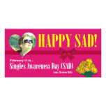 Happy SAD (Single Awareness Day) Anti-Valentines photo cards