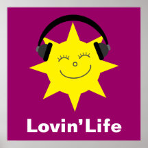 Happy sun & headphones Lovin' Life poster