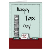 Happy Tax Day, Humour Greeting Cards