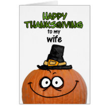 Happy Thanksgiving to my Wife Greeting Card