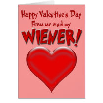 Happy Valentine's Day From My Wiener! Card 2